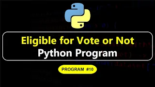 Check eligibility for vote or not program in Python Python Programming Manojkumar C