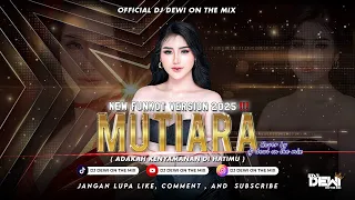 funkot mutiara ipank new version 2025 cover by dj dewi on the mix