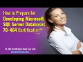 Get An Attractive Score in Developing Microsoft SQL Server Databases 70-464 Certification Exam