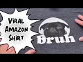 Funny Gifts for Pug Lovers Pug Owner Shirts Cute Humor T-Shirt Viral Meme Bruh Pug Tee