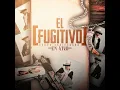 El Fugitivo (En Vivo)