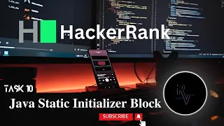 HackerRank java Solution-Java Static Initializer Block - Task 10-With Source Code