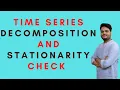 Time Series Decomposition and stationarity Check in Python Time Series Decomposition in Python