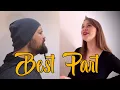 Best Part (D. Caesar \u0026 H.E.R. cover) Ana \u0026 Boris