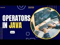 Operators in JAVA