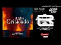 El Mas Criticado "EPICENTER" - Grupo Aztteca