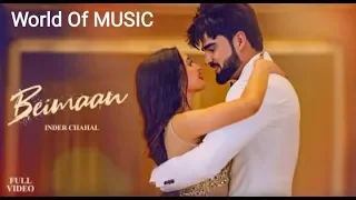 Inder Chahal - Beimaan | Official Video | Sucha Yaar | Latest Romantic Songs 2020 | World Of MUSIC