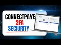 ConnectPaye business account 2FA security