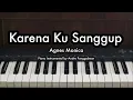 Download Lagu Karena Ku Sanggup - Agnes Monica | Piano Karaoke by Andre Panggabean