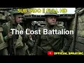 Download Lagu The Lost Battalion || Sub Indo HD || Keren ||