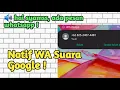 Download Lagu Notif Pesan Whatsapp Suara Google | Whatsapp Message Notification with Google Voice