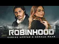 Gurlez_Akhtar___Robinhood___Korala_Maan___Kulshan_Sandhu___New_Punjabi_Songs___Latest_Punjabi_Songs