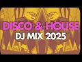 House \u0026 Disco House Mix 2025 - Secret Grooves