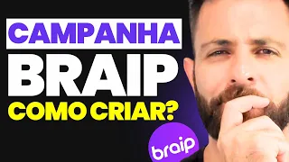 COMO CRIAR UMA CAMPANHA NA BRAIP E USAR O LINK DA CAMPANHA NA ESTRUTURA PRÓPRIA DE AFILIADO