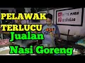 Lagu GREBEK PELAWAK TERLUCU YG MEMILIH JUALAN NASI GORENG