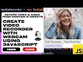 Recorder With Webcam Using JavaScript JavaScript Webcam Recorder Record From Camera