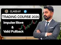 How to Identify Impulse Moves Valid Pullbacks Trading Course 2026