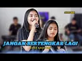 Download Lagu Jangan Bertengkar Lagi - Echa Lestyana - Swara Nada Music
