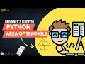 Python Code to Calculate the Area of Triangle
