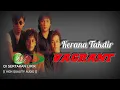 KERANA TAKDIR - VAGRANT (HIGH QUALITY AUDIO) WITH LYRIC | KUMPULAN ROCK KAPAK MALAYSIA