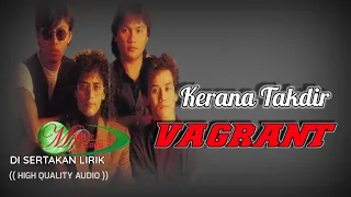 kerana takdir vagrant high quality audio with lyric kumpulan rock kapak malaysia