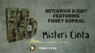 setiawan djody feat funky kopral misteri cinta audio spectrum 