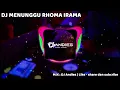 Lagu dj andies remix - menunggu