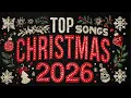 Top Christmas Songs of All Time 🎄 Merry Christmas Songs 2026 🎁 Best Christmas Music Playlist 2026