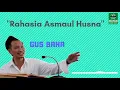 Download Lagu Gus Baha - Rahasia Asmaul Husna