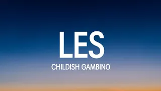 Download Childish Gambino - Les (Lyrics) \ MP3