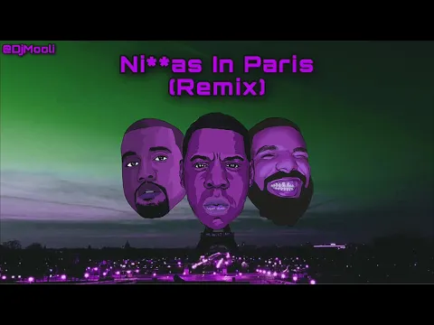 Download MP3 JAY-Z & Kanye West “Ni**as In Paris” - Drake (Remix)