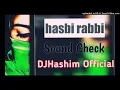 Hasbi rabbi jallallah mix by dj hashim upload by DJ SRK OFFICIAL BLY..