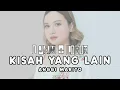 1 Jam, Kisah Yang Lain - Anggi Marito
