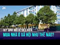 Lagu Quy định mới về điều kiện mua nhà ở xã hội như thế nào? | VTV24