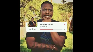 el maestro ft mkeyz u0026 amasms angbuyelemuva