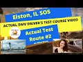 ACTUAL TEST ROUTE North Elston SOS Behind The Wheel Illinois DMV Driver s License Exam Course
