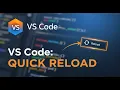 VS Code Quick Tip Add a Reload Button with This Extension