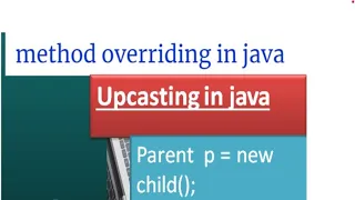 Method overriding in java upcasting in java can we implement runtime polymorphism with data members