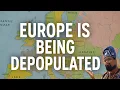 Download Lagu Europe is being depopulated.