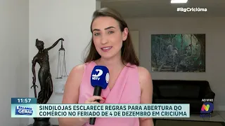 Sindilojas criciúma orienta sobre abertura do comércio no feriado