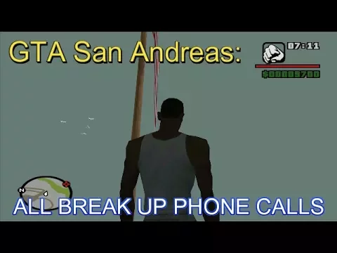 Download MP3 GTA San Andreas - ALL Breakup Phone Calls