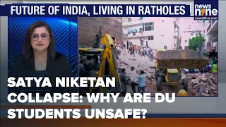 Satya Niketan Building Collapse: Delhi University Hostel Crisis, MCD Apathy And Student Safety