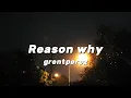 Download Lagu grentperez - Reason why (Unreleased) [Lyrics]