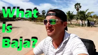 What Is Baja?