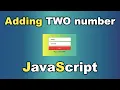 Adding two number in JavaScript