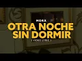 Mora - OTRA NOCHE SIN DORMIR (Video Lyrics)