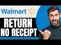 How to Return an Item to Walmart Without a Receipt NEW 2026 Guide