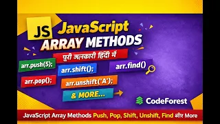 JavaScript Array Methods Explained in Hindi Push Pop Shift Unshift Find More