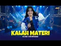 Download Lagu ICHA KISWARA - KALAH MATERI | Feat. BINTANG FORTUNA ( Official Music Video )