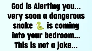 🌈Today god messag || god is Alerting you... very soon a dangerous snake is coming into yo... || #god